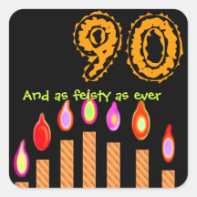 Gold Candles 90th Birthday - As Feisty as Ever Square Stickers