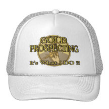 GOLD PROSPECTING - It's What I DO !!