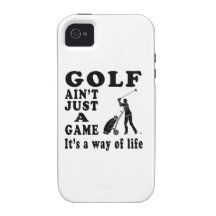 Golf Ain't Just A Game It's A Way Of Life Vibe iPhone 4 Covers