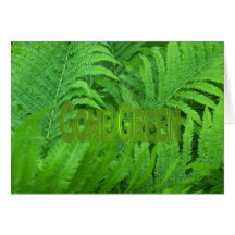 Gone Green 1 Greeting Cards