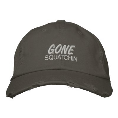 Gone Squatchin Embroidered Baseball Cap Gone Squatchin Embroidered Baseball Cap
