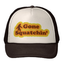 Gone Squatchin hat like Bobo