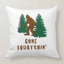 Gone Squatchin' Pillow