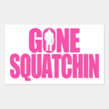 Gone Squatchin Rectangle Stickers