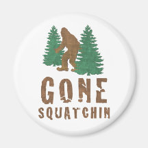 Gone Squatchin (Vintage) Magnet