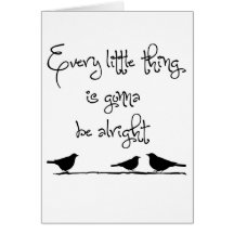 Gonna Be Alright Greeting Card