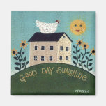 Good Day Sunshine Magnet