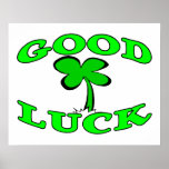 Good Luck Four Leaf Clover Posters