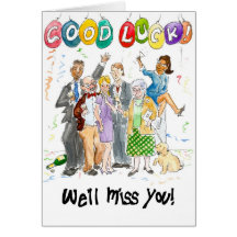 'Good Luck, We'll Miss You!' Card