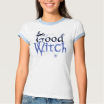 Good Witch 08 Tees