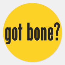 got bone? round stickers