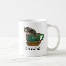 Got Coffee? Cat Coffee Cup Mugs