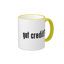 got credit? coffee mugs