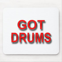 GOT DRUMS 2 MOUSE PAD