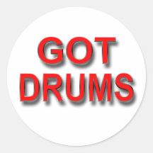 GOT DRUMS 2 STICKERS