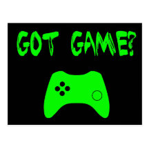 Got Game?  Funny Gamer Postcard