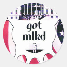 Got Mlkd Round Sticker