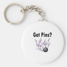 Got Pins? (Bowling) Key Chain