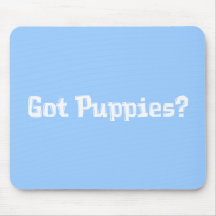 Got Puppies Gifts Mouse Mats