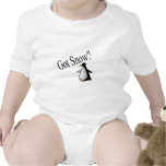 Got Snow? (Penguin) Shirt