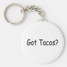 Got Tacos Keychain
