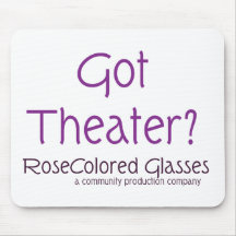 Got Theatre? Mousemat