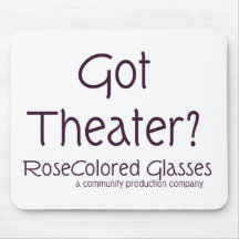 Got Theatre? Mousemats