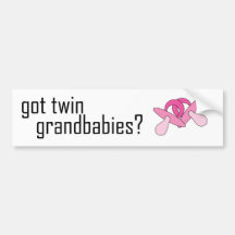 Got Twin Grandbabies? Bumper Sticker
