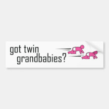Got Twin Grandbabies? Bumper Sticker