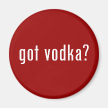 got vodka? refrigerator magnet