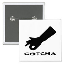 Gotcha buttons