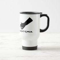 Gotcha mugs