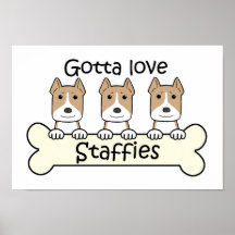Gotta Love Staffies Poster