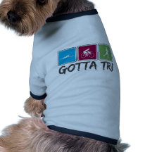 gotta tri (Triathlon) Dog Clothes