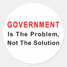 Government Is The Problem Stickers