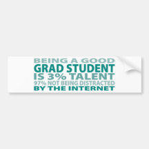 Grad Student 3% Talent Bumper Stickers