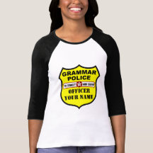 Grammar Police Customisable Tee