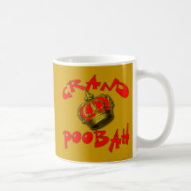 Grand Poobah with Crown Products Mugs