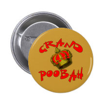 Grand Poobah with Crown Products Pinback Button