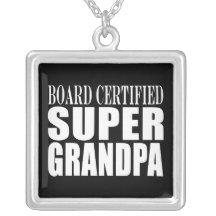 Grandfather Grandpas Board Certified Super Grandpa Jewelry