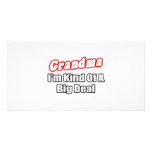 Grandma...Big Deal Personalised Photo Card