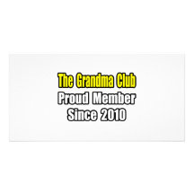 Grandma Club...Since 2010 Photo Card