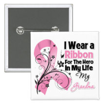 Grandma Hero in My Life Breast Cancer Button