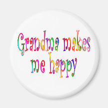Grandma Makes Me Happy Refrigerator Magnets