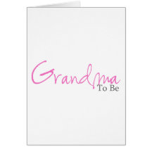 Grandma To Be (Pink Script) Greeting Cards
