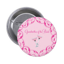 Grandmother of the Bride Pink Martini Button