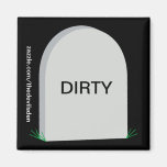 Grave Dirty Clean Dishwasher Magnet