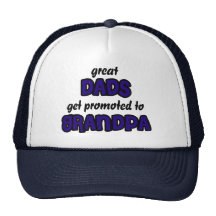 Great Dad get promoted to Grandpa Hat