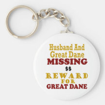 Great Dane & Husband Missing Reward For Great Dane Key Chain