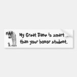 Great Dane is smarter bumper sticker